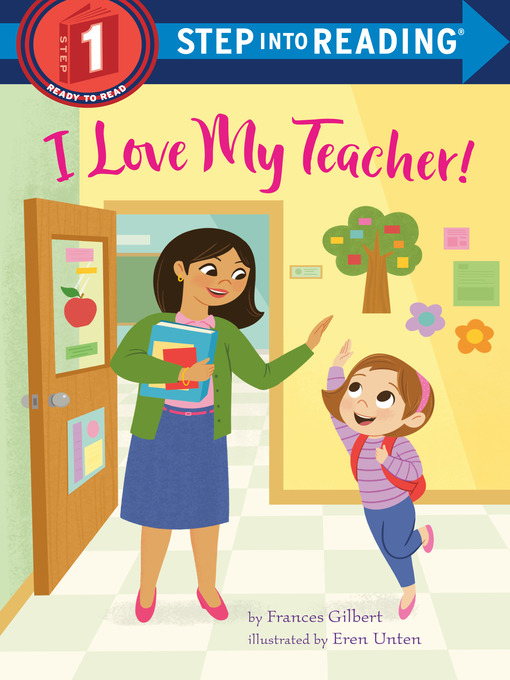 Title details for I Love My Teacher! by Frances Gilbert - Wait list